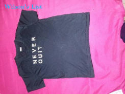 Never quit T- shirt
